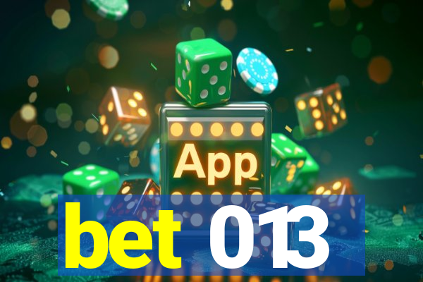 bet 013